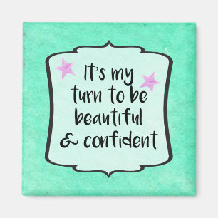 Beautiful Confidence Boost Affirmation Quote Art Magnet