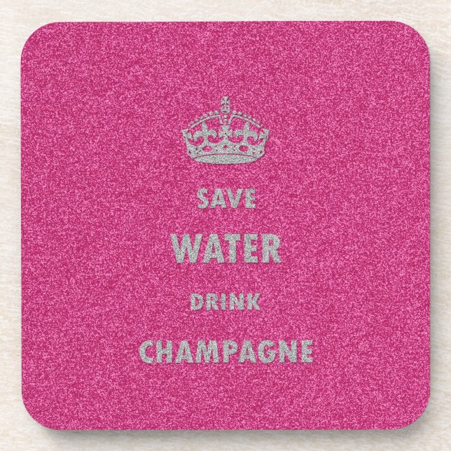 Beautiful cool girly save water drink champagne cr coaster (Front)