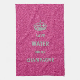 Beautiful cool girly save water drink champagne cr tea towel