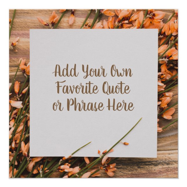 Beautiful Custom Text Rustic Poster (Front)