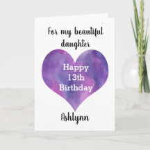 Beautiful, Daughter Happy 13th Birthday