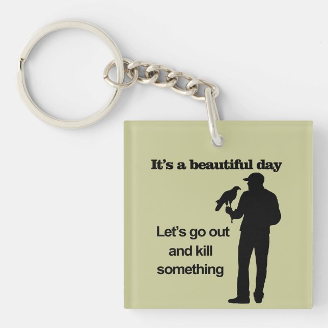 Beautiful Day for Falconry Key Ring (Front)