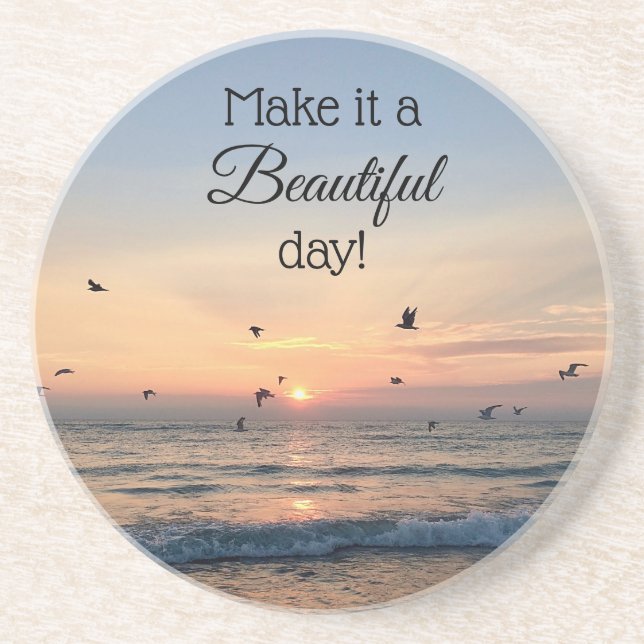 Beautiful Day Sunrise Beach Coaster (Front)