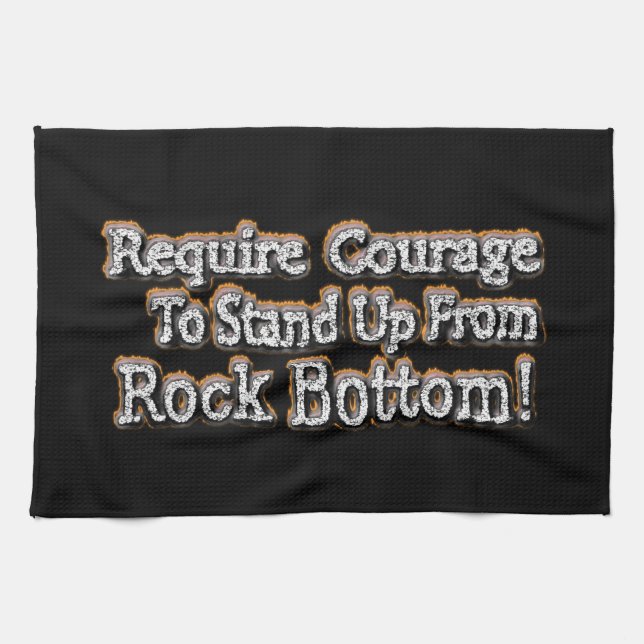Beautiful Design About Courage Standing Up! T-Shir Tea Towel (Horizontal)