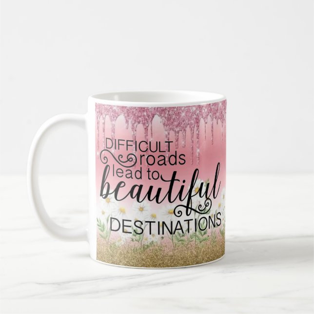 "Beautiful Destinations" Inspirational Mug (Left)