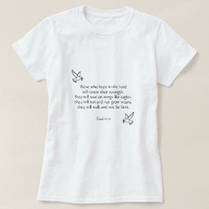 Beautiful Encouraging Bible Verse Isaiah 40:31 T-Shirt