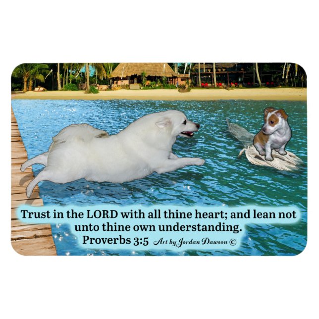 Beautiful Eskimo Dog Scripture Proverbs 3:5 Magnet (Horizontal)