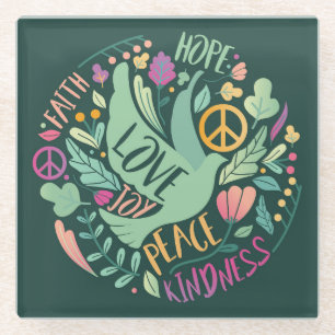 Beautiful Faith Love Peace Joy Hope & Kindness Glass Coaster
