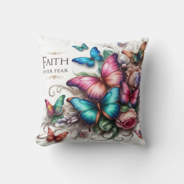 Beautiful "Faith Over Fear"  Throw Pillow (Front)