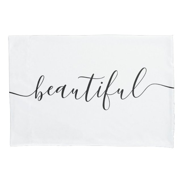 Beautiful Female NAME White Black Script Pillowcase (Front)