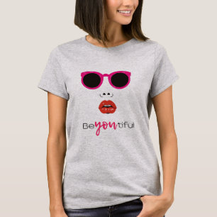 Beautiful Feminine Be Beautiful Woman's Lips T-Shirt