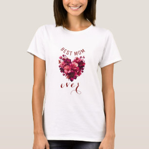 Beautiful Floral Heart Sign "Best MOM Ever' Women T-Shirt
