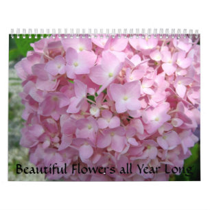 Beautiful Flowers all Year Long Calendar