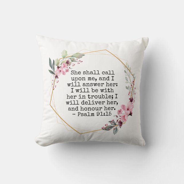 Beautiful Flowers Psalm 91 Throw Pillow (Front)
