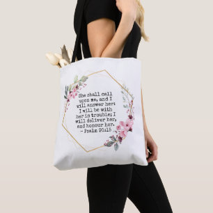 Beautiful Flowers Psalm 91 Tote Bag