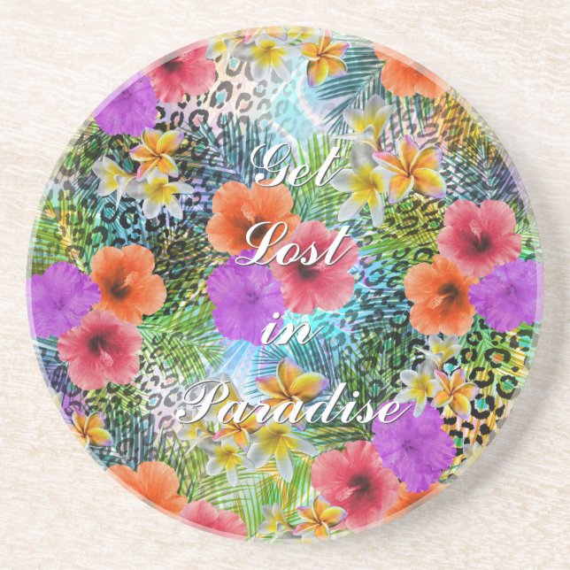 Beautiful “Get lost in Paradise” custom quote Coaster (Front)