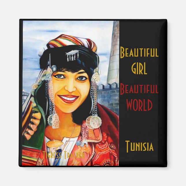 Beautiful Girl, Beautiful World, Tunisia Magnet (Front)