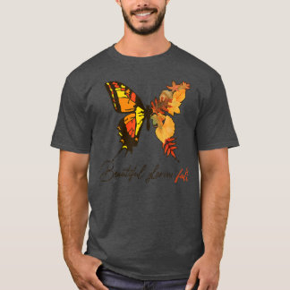 Beautiful Glorious Fall 2022, Butterfly FallAutumn T-Shirt
