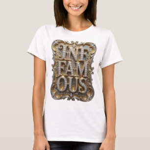 Beautiful Gold INFAMOUS 3D Text Art T-Shirt