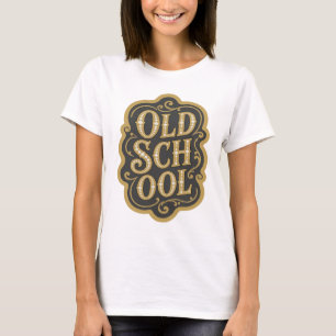 Beautiful Gold OLD SCHOOL Slogan Design T-Shirt