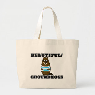 Beautiful/Groundhogs Large Tote Bag