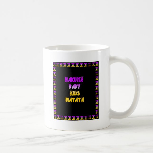 Beautiful Hakuna Matata Art Print Coffee Mug (Right)