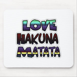 Beautiful Hakuna Matata Art Print Mouse Pad