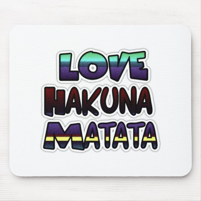 Beautiful Hakuna Matata Art Print Mouse Pad (Front)