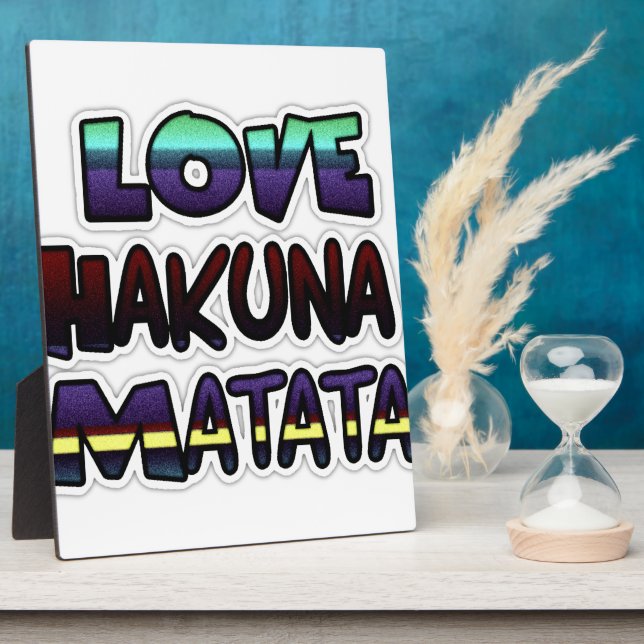 Beautiful Hakuna Matata Art Print Plaque (Side)