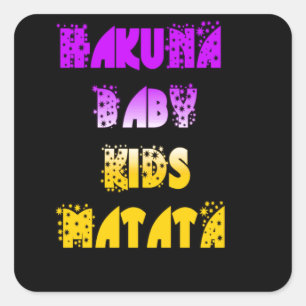 Beautiful Hakuna Matata Art Print Square Sticker