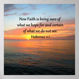 BEAUTIFUL HEBREWS 11:1 SUNRISE DESIGN POSTER