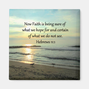 BEAUTIFUL HEBREWS 11:1 SUNRISE MAGNET