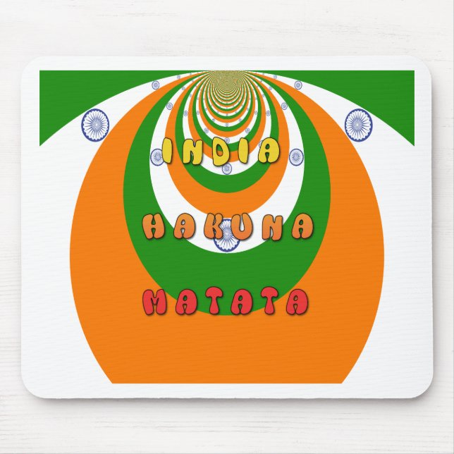 Beautiful India National Flag Colours Hakuna Matat Mouse Pad (Front)