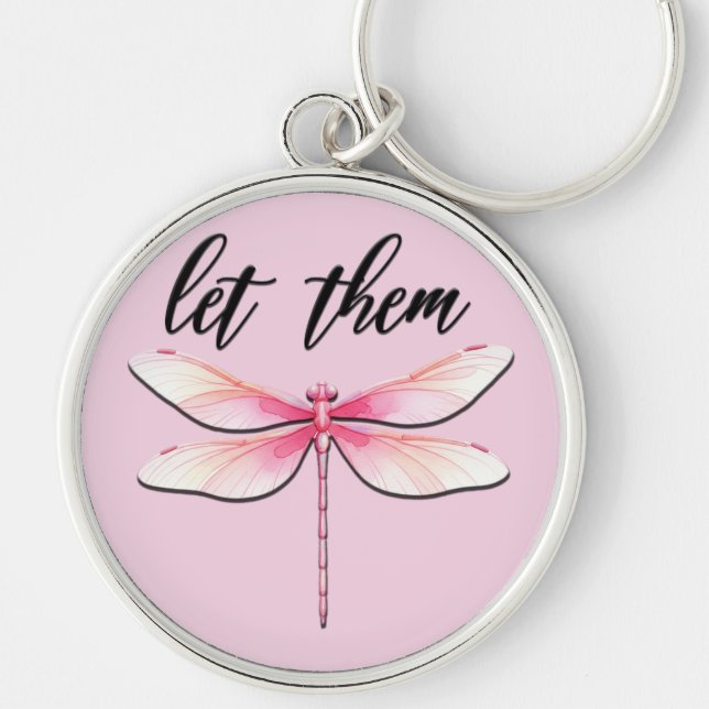 Beautiful Inspirational Dragonfly Quote Key Ring (Front)