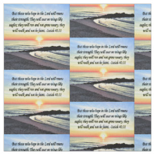 BEAUTIFUL ISAIAH 40:31 INSPIRATION SUNRISE FABRIC