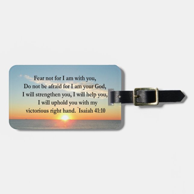 BEAUTIFUL ISAIAH 41:10 SUNRISE LUGGAGE TAG (Front Horizontal)