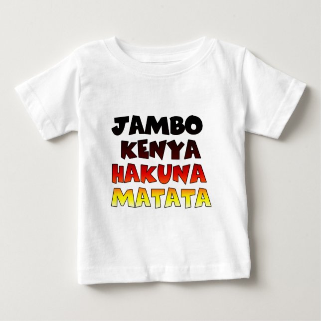 Beautiful Jambo Kenya Hakuna Matata Lovely Art  Baby T-Shirt (Front)