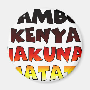 Beautiful Jambo Kenya Hakuna Matata Lovely Art  Magnet
