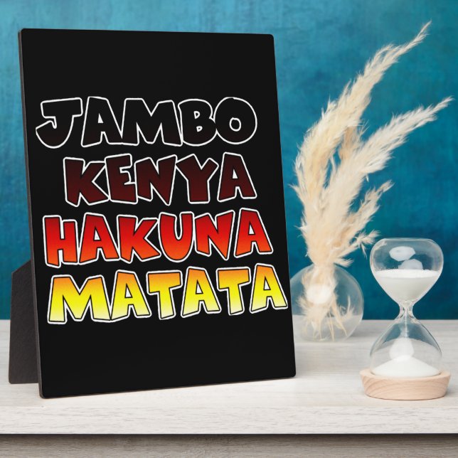 Beautiful Jambo Kenya Hakuna Matata Lovely Art  Plaque (Side)