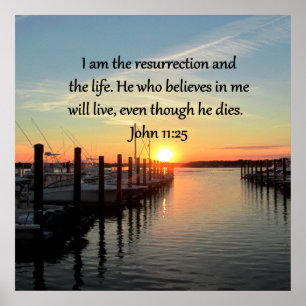 BEAUTIFUL JOHN 11:25 SUNSET PHOTO POSTER
