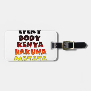 Beautiful Kenya Colourful Amazing Text Quote Desig Luggage Tag