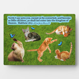 Beautiful Kitten Scripture Plaque Matthew 18:3