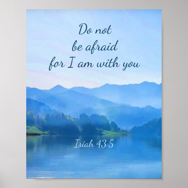 Beautiful Lake Isaiah 43:5 Inspirational Bible  Poster (Front)