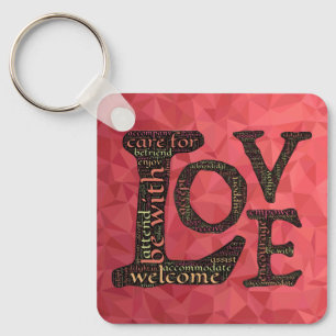 Beautiful LOVE WordArt - Spread Love & Compassion Key Ring