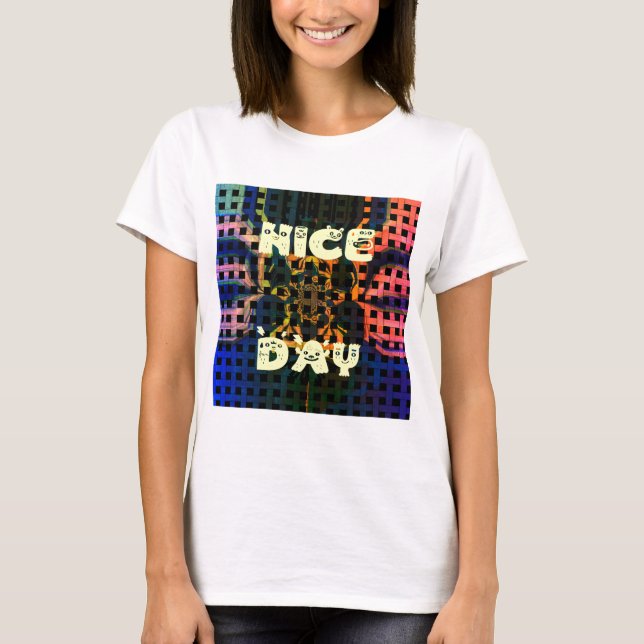 Beautiful Lovely Have a Nice Day Text Print vector T-Shirt (Front)