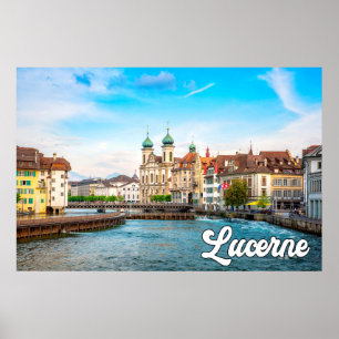 Beautiful Lucerne, Switzerland Poster