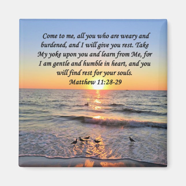 BEAUTIFUL MATTHEW 11:28 SUNRISE PHOTO DESIGN MAGNET (Front)
