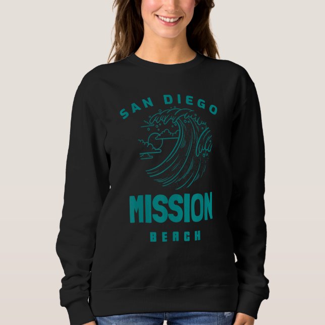 Beautiful Mission Beach San Diego California Sweatshirt (Front)
