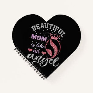 Beautiful mum is like an angel notebook