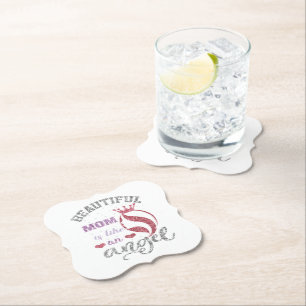 Beautiful mum is like an angel paper coaster